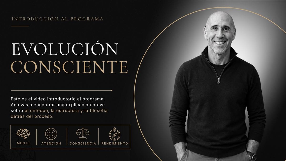 Video introductorio - Programa Evolución Consciente